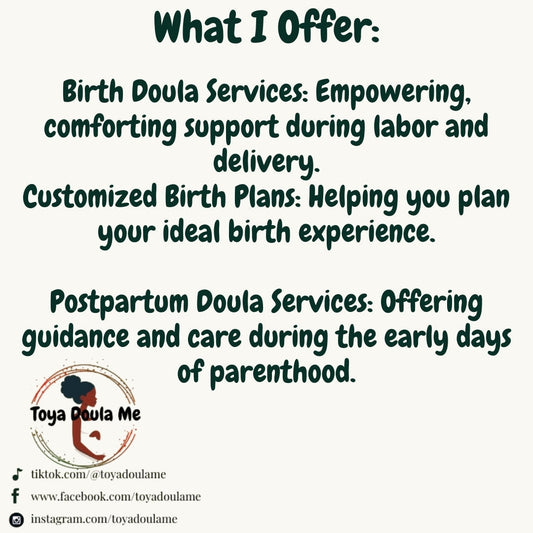 What I Offer: Birth Doula Services: Empowering, comforting support during labor and delivery. Customized Birth Plans: Helping you plan your ideal birth experience. Postpartum Doula Services: Offering guidance and care during the early days of parenthood.